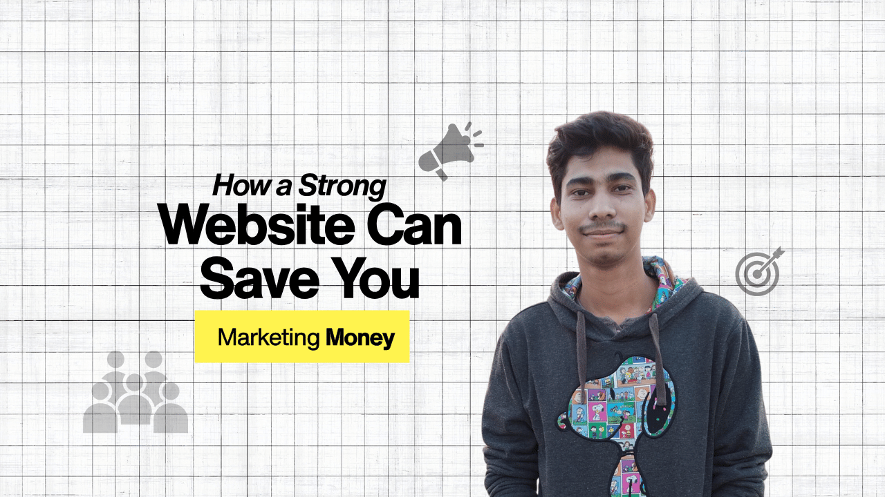 How a Strong Website Can Save You Marketing Money