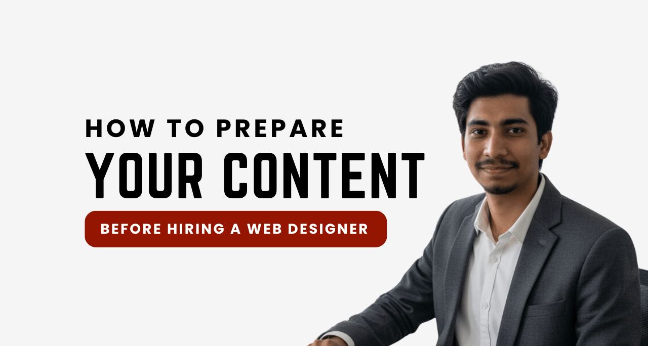 How to Prepare Your Content Before Hiring a Web Designer