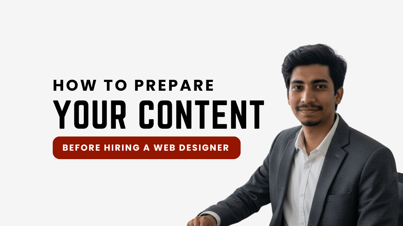 How to Prepare Your Content Before Hiring a Web Designer