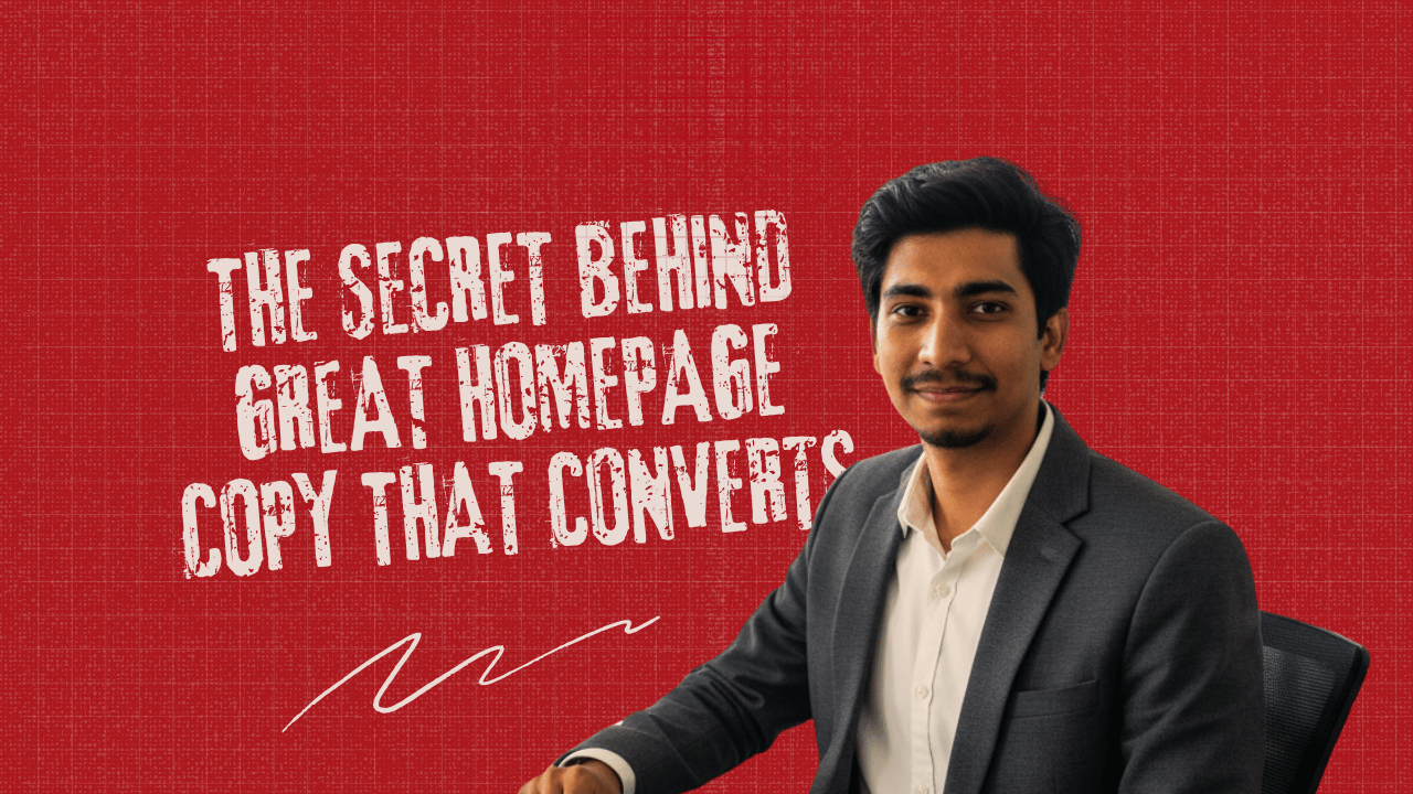 The Secret Behind Great Homepage Copy That Converts