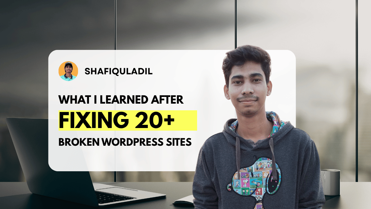 What I Learned After Fixing 20+ Broken WordPress Sites