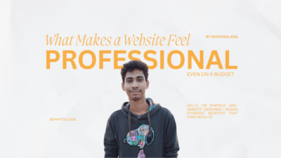 What Makes a Website Feel ‘Professional’ (Even on a Budget)