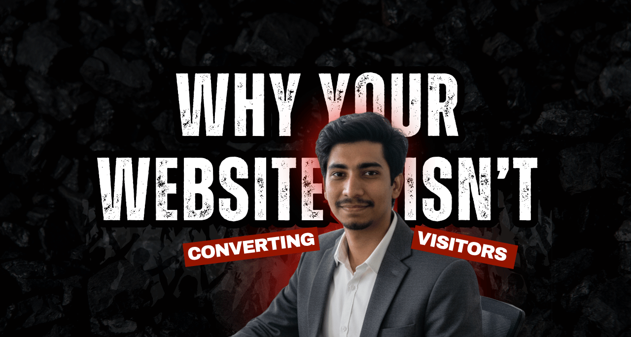 Why Your Website Isn’t Converting Visitors (and How to Fix It)